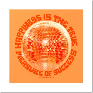 Happiness is the True Measure of Success in Orange Posters and Art